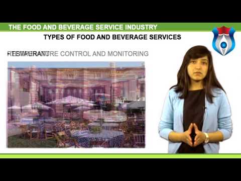 THE FOOD AND BEVERAGE SERVICE INDUSTRY