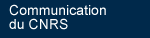 Communication du CNRS