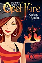 Opal Fire (A Stacy Justice Mystery Book 1)