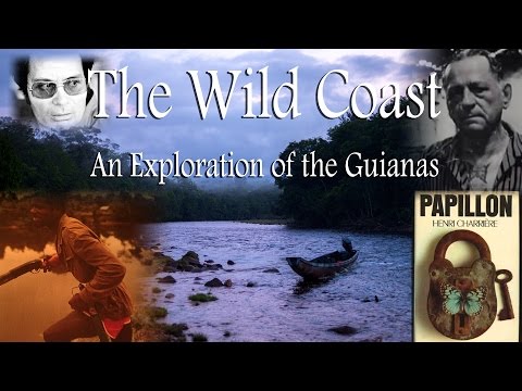 The Wild Coast: An Exploration of the Guianas