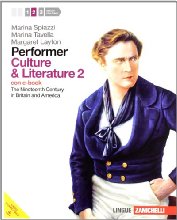 Performer. Culture and literature. Con e-book. Con espansione online. Per le Scuole superiori: 2