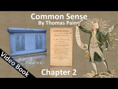 Chapter 2 - Common Sense by Thomas Paine - Of Monarchy and Hereditary Succession