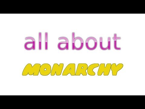 All About - Monarchy