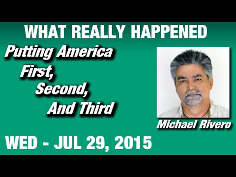 What Really Happened Radio Show: Michael Rivero Wednesday July 29 2015: (Commercial Free Video)