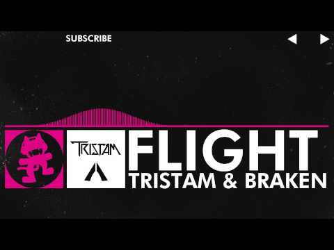 [Drumstep] - Tristam & Braken - Flight [Monstercat Release]