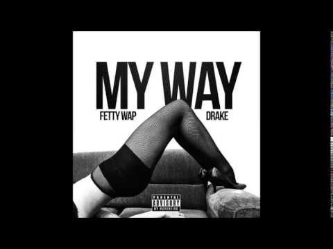 Fetty Wap - Come My Way (feat. Drake)