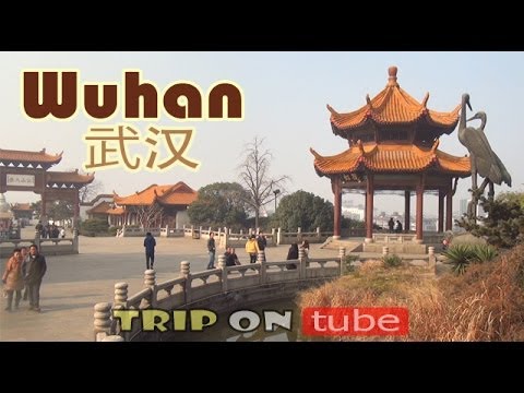 Trip on tube : China trip (中国) Episode 10 - Wuhan trip (武汉) [HD]