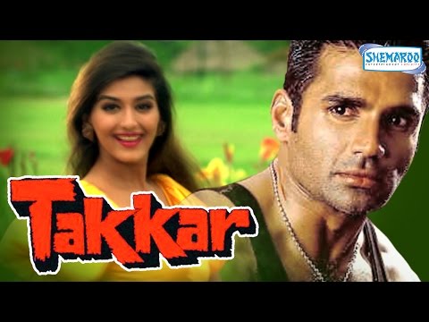 Takkar (1995) (HD) - Naseeruddin Shah - Suneil Shetty - Sonali Bendre - Hindi Full Movie