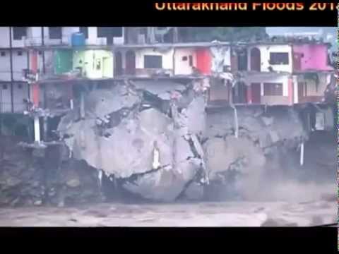 Uttarakhand Flood 2013 All Video Scenes