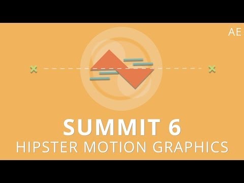 Summit 6 - Hipster Motion Graphics - After Effects