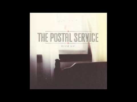 The Postal Service - Give Up - Full Album