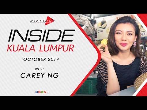 INSIDE Kuala Lumpur with Carey Ng | October 2014