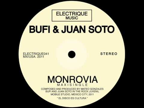 Bufi & Juan Soto - Monrovia