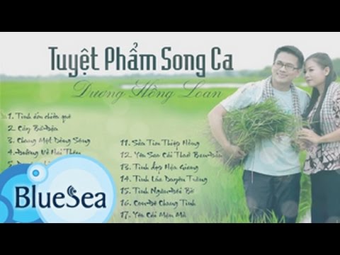 Tuyệt Phẩm Song Ca - Dương Hồng Loan