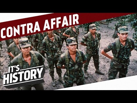 Proxy War in Nicaragua  - US-Arms Deals with Iran I IT'S HISTORY