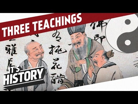 The Three Teachings - Taoism, Buddhism, Confucianism l THE HISTORY OF CHINA