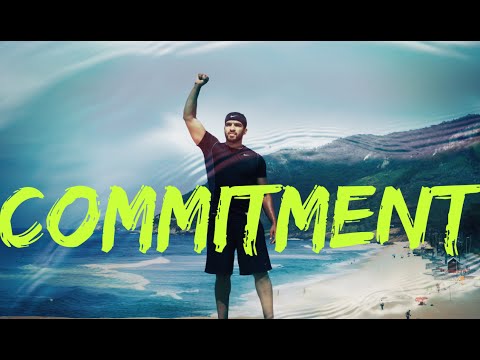 COMMITMENT - Motivational Video (HD)