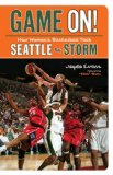 Image of Game On!: How Women's Basketball Took Seattle by Storm