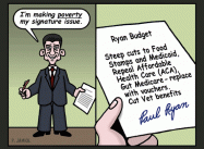 Rep. Paul Ryan targets Poor as his “Signature Issue”, and I do Mean Targets (Cartoon)