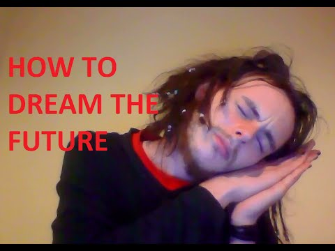 Precognitive Dreams: How to Dream the Future Lucid Dreaming Precognition E.S.P