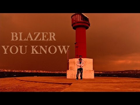 BLAZER - YOU KNOW (Official Video) You Know Album