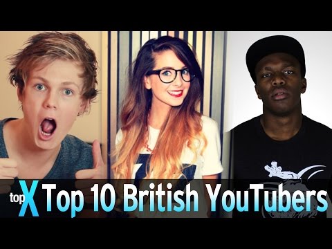 Top 10 British YouTubers -  TopX Ep.31