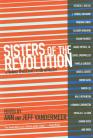 Sisters of the Revolution: A Feminist Speculative Fiction Anthology