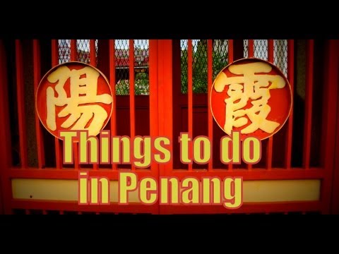 Penang Travel Video | Things to do in George Town | Top Attractions in Georgetown, Penang, Malaysia