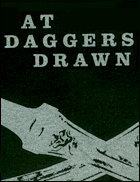 At Daggers Drawn