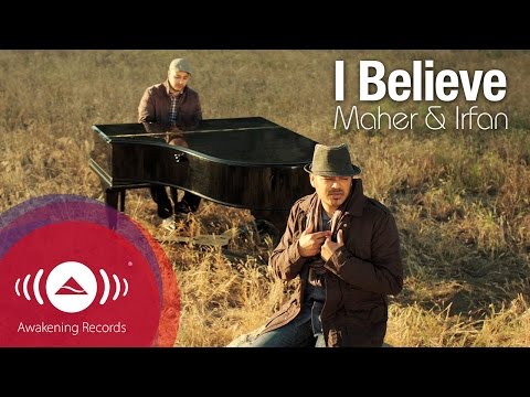 Irfan Makki feat. Maher Zain - I Believe