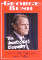 George Bush - Unauthorized Biography