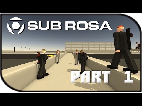 Sub Rosa Gameplay Part 1 - 