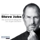 Steve Jobs: Die autorisierte Biografie des Apple-Gründers (






ungekürzt) von Walter Isaacson Gesprochen von: Frank Arnold