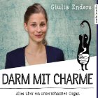 Darm mit Charme: Alles über ein unterschätztes Organ (






gekürzt) von Giulia Enders Gesprochen von: Giulia Enders