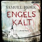 Engelskalt (






ungekürzt) von Samuel Bjørk Gesprochen von: Dietmar Wunder