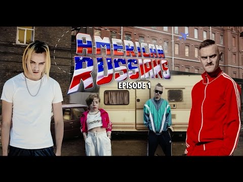 AMERICAN RUSSIANS - Towards the Dream [s1e1] (LITTLE BIG & TOMMY CASH serial)