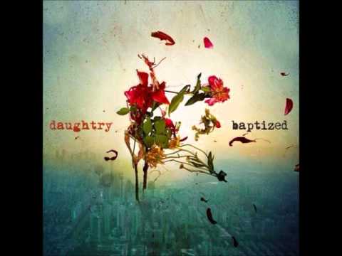 Daughtry- Baptized (Audio) *NEW*