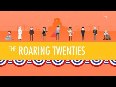 The Roaring 20's: Crash Course US History #32