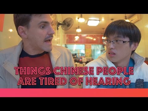 Things Chinese People Are Tired Of Hearing