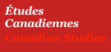 Études canadiennes / Canadian Studies