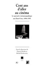 Cent ans d'aller au cinéma