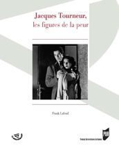 Jacques Tourneur, les figures de la peur