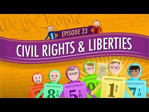 Civil Rights & Liberties: Crash Course Government #23