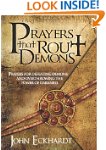 Prayers That Rout Demons: Prayers for...