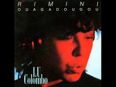 Lu Colombo - Rimini Ouagadougou (1985)