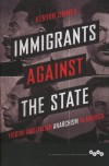 Immigrants Against the State