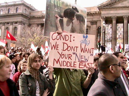 Placard - Condi: We Don't want your 'New' Middle East