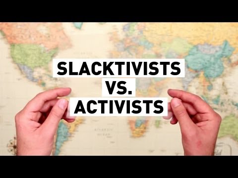 Slacktivists vs. Activists