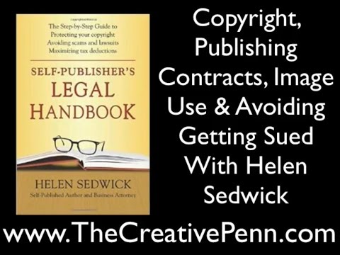 Copyright, Publishing Contract Clauses, Image Use And Avoiding Getting Sued With Helen Sedwick