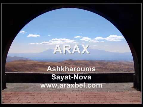 Arax - Ashxaroums, Sayat Nova -  Crossing 2009